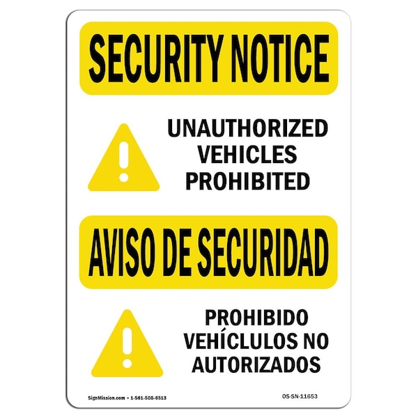 OSHA Security Sign, 3.5" Height, 5" Width, Unauthorized Vehicles Bilingual, Landscape, 10PK